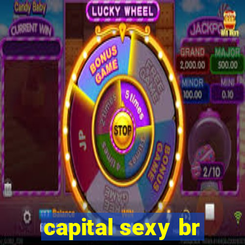 capital sexy br